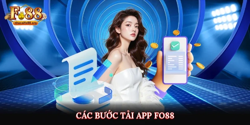 Các bước tải app FO88