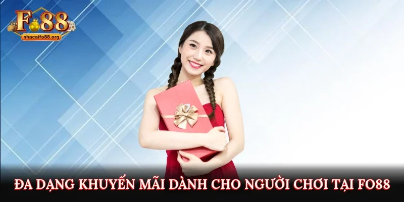 Đa dạng khuyến mãi dành cho người chơi tại FO88