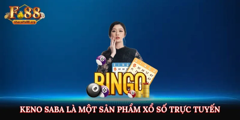 Keno Saba là một sản phẩm xổ số trực tuyến được phát hành dưới sự quản lý của Fo88