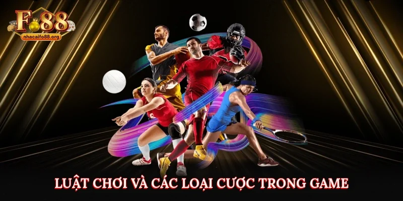 Luật chơi và các loại cược trong game
