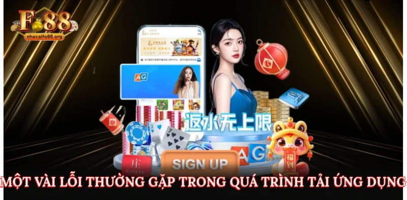 Một vài lỗi thường gặp trong quá trình tải ứng dụng
